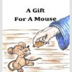 A Gift for a Mouse (Redemption Tales)