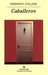 Caballeros (Paperback)