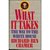 What It Takes: The Way to the White House (Hardcover)