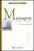 Mensagem (Colecção: Mundo Das Letras)