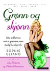 Grønn og Skjønn Grønn og Skjønn
