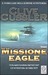 Missione Eagle (Mass Market Paperback)