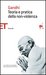 Teoria E Pratica Della Non Violenza