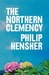 The Northern Clemency (Paperback)