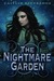 The Nightmare Garden (Iron Codex, #2)