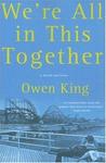 We're All In This Together by Owen King