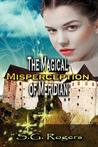 The Magical Misperception of Meridian