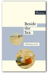 Beside the Sea by Véronique Olmi Beside the Sea by Véronique Olmi