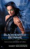 Blackhearted Betrayal (Shades of Fury, #3)
