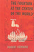 The Fountain at the Center ...