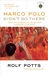 Marco Polo Didn't Go There by Rolf Potts Marco Polo Didn't Go There by Rolf Potts
