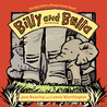 Billy and Bella