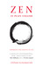 Zen in Plain English: Experience the Essence of Zen