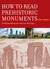 How to Read Prehistoric Mon...