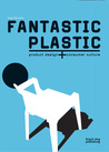 Plastic: Design and Culture Plastic: Design and Culture