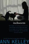 Inchworm Inchworm