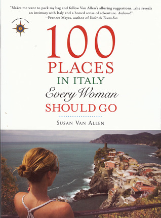 100 Places in Italy Every Woman Should Go