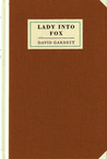 Lady into Fox by David Garnett