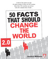 50 Facts That Should Change The World 2.0 by Jessica Williams 50 Facts That Should Change The World 2.0 by Jessica Williams