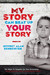 My Story Can Beat Up Your Story by Jeffrey Schechter My Story Can Beat Up Your Story by Jeffrey Schechter