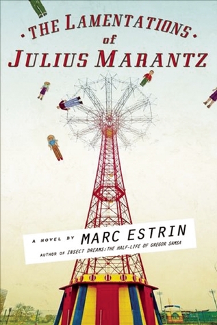 The Lamentations of Julius Marantz