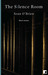 The Silence Room: Short Sto...