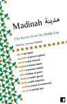 Madinah: City Stories from the Middle East