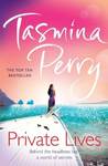 Private Lives by Tasmina Perry Private Lives by Tasmina Perry