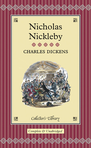 Nicholas Nickleby by Charles Dickens Nicholas Nickleby by Charles Dickens