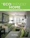 The EcoFriendly Home: Living the Natural Life The EcoFriendly Home: Living the Natural Life