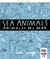 Sea Animals / Animales del mar by Mike Lowery