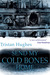 Send My Cold Bones Home