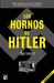Los Hornos de Hitler (Paperback)