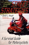 Street Strategies: A Survival Guide for Motorcyclists