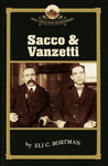 Sacco and Vanzetti Sacco and Vanzetti