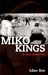 Miko Kings: An Indian Baseb...
