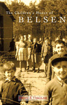 The Children's House of Belsen The Children's House of Belsen