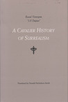 A Cavalier History of Surrealism
