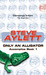 Only an Alligator (Accompli...