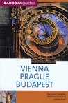 Vienna Prague Budapest (Cadogan Guides) Vienna Prague Budapest (Cadogan Guides)