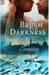 A Brush with Darkness