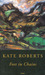 Feet in Chains by Kate Roberts