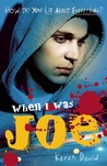When I Was Joe (When I Was Joe, #1)