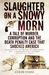 Slaughter on a Snowy Morn: A Tale of Murder, Corruption and the Death Penalty Case That Revolutionised the American Courtroom (Paperback)