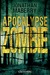 Apocalypse Zombie (Paperback)