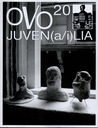 OVO 20 Juven(a/i)lia