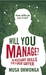 Will You Manage?: The Neces...