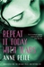 Repeat It Today With Tears (Paperback)