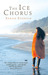 The Ice Chorus by Sarah Stonich The Ice Chorus by Sarah Stonich