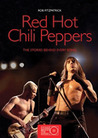 Red Hot Chili Peppers: The Stories Behind Every Song